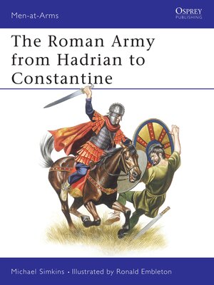 cover image of The Roman Army from Hadrian to Constantine